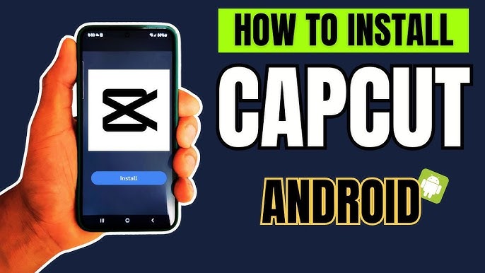 How to Download CapCut APK on Android (Step-by-Step)